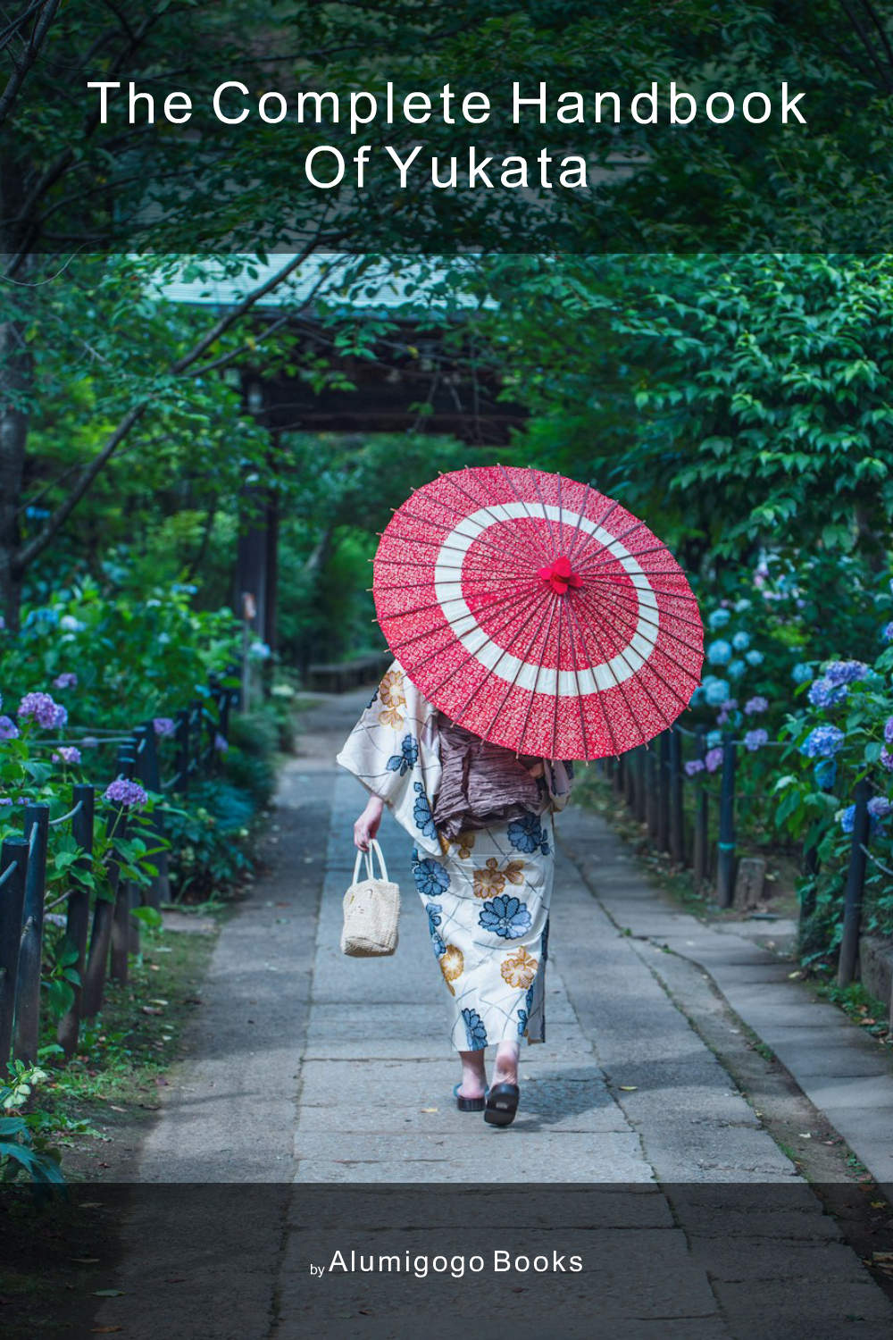 Cover of The Complete Handbook of Yukata