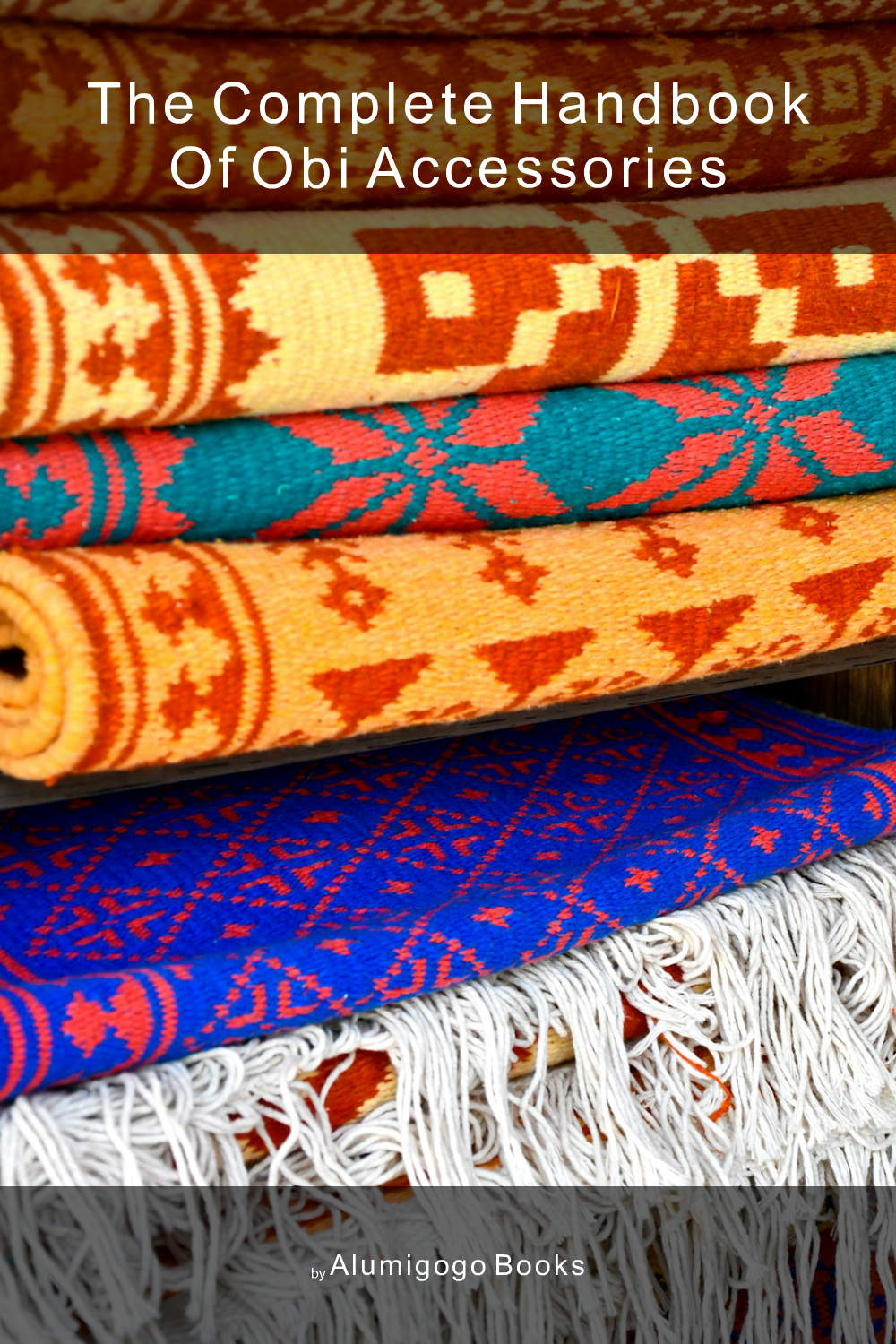 Cover of The Complete Handbook of Obi Accessories