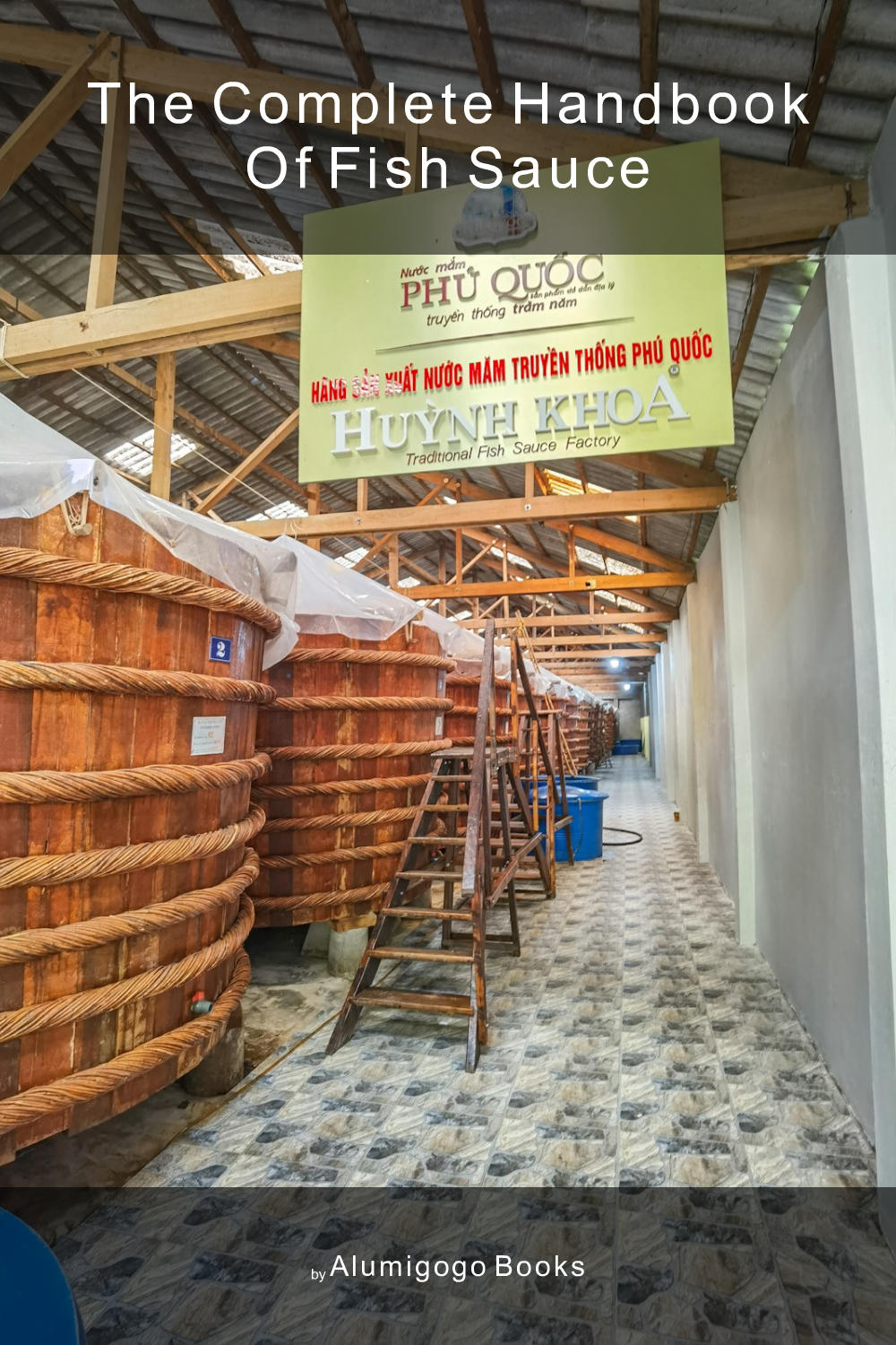 Cover of The Complete Handbook of Fish Sauce
