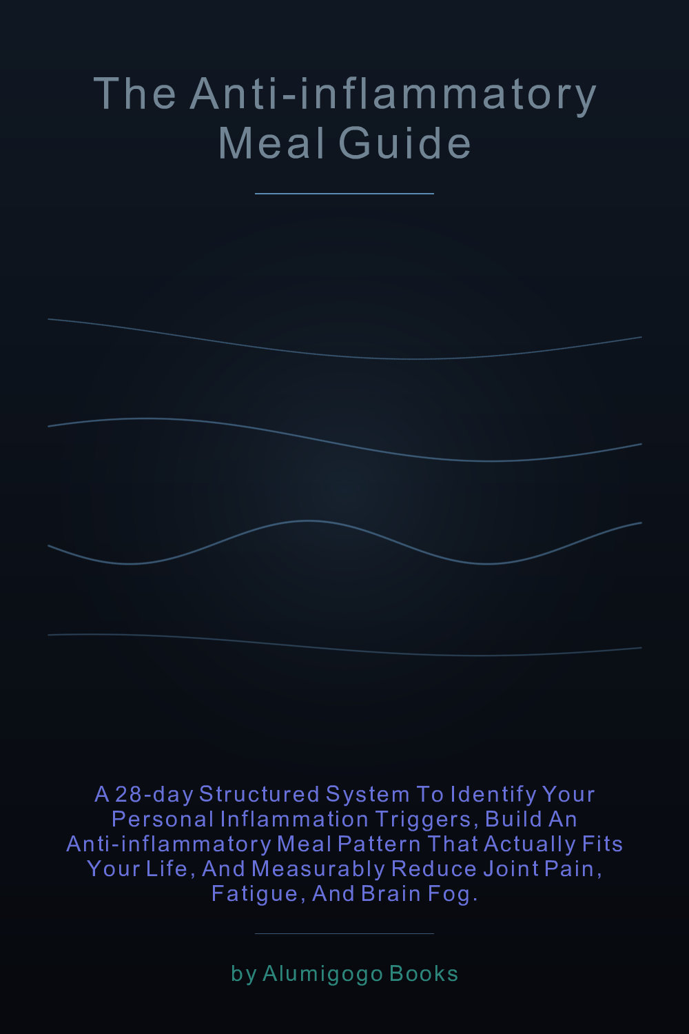 Cover of The Anti-Inflammatory Meal Guide