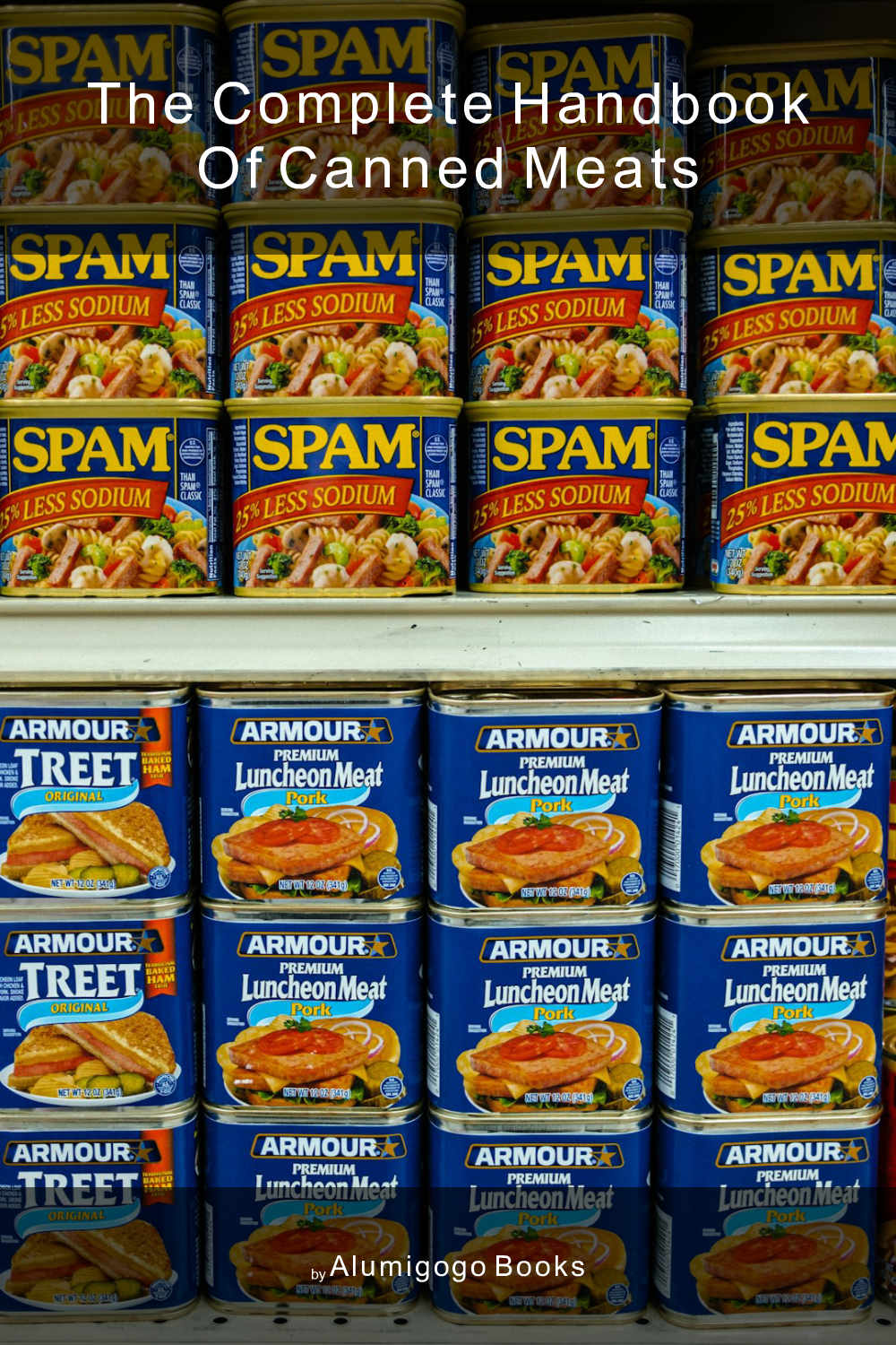 Cover of The Complete Handbook of Canned Meats