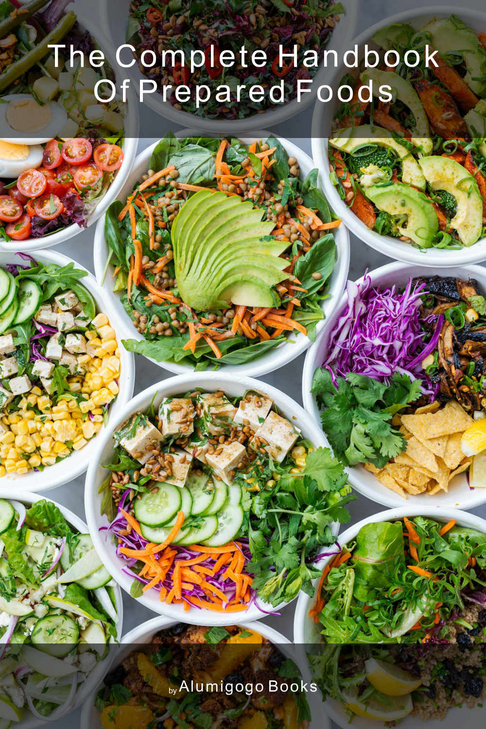 Cover of The Complete Handbook of Prepared Foods