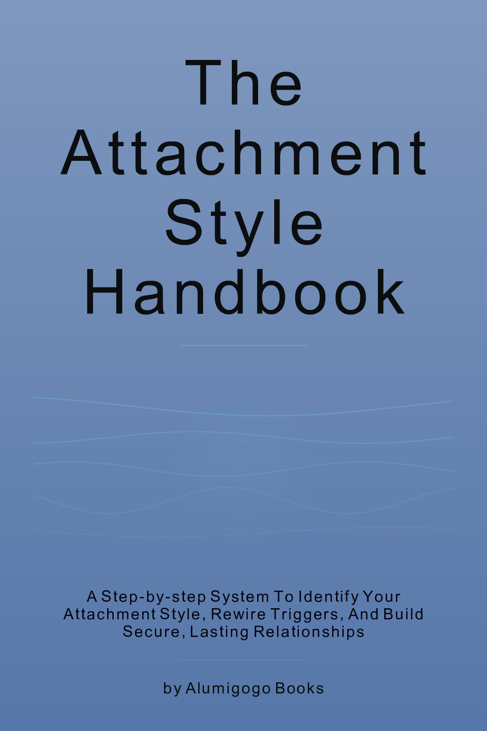 Cover of The Attachment Style Handbook