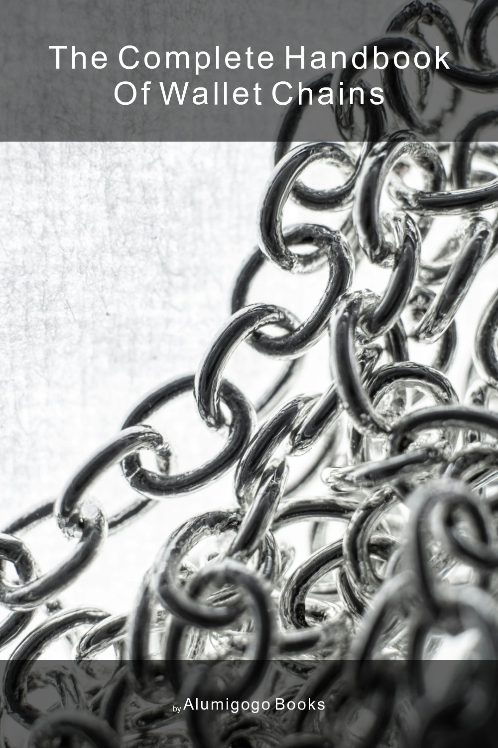 Cover of The Complete Handbook of Wallet Chains