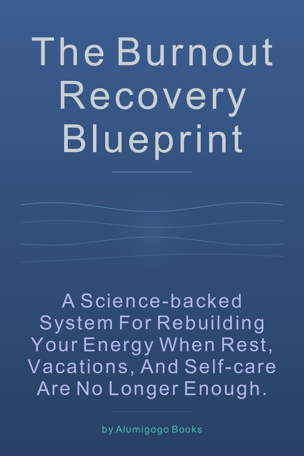 Cover of The Burnout Recovery Blueprint