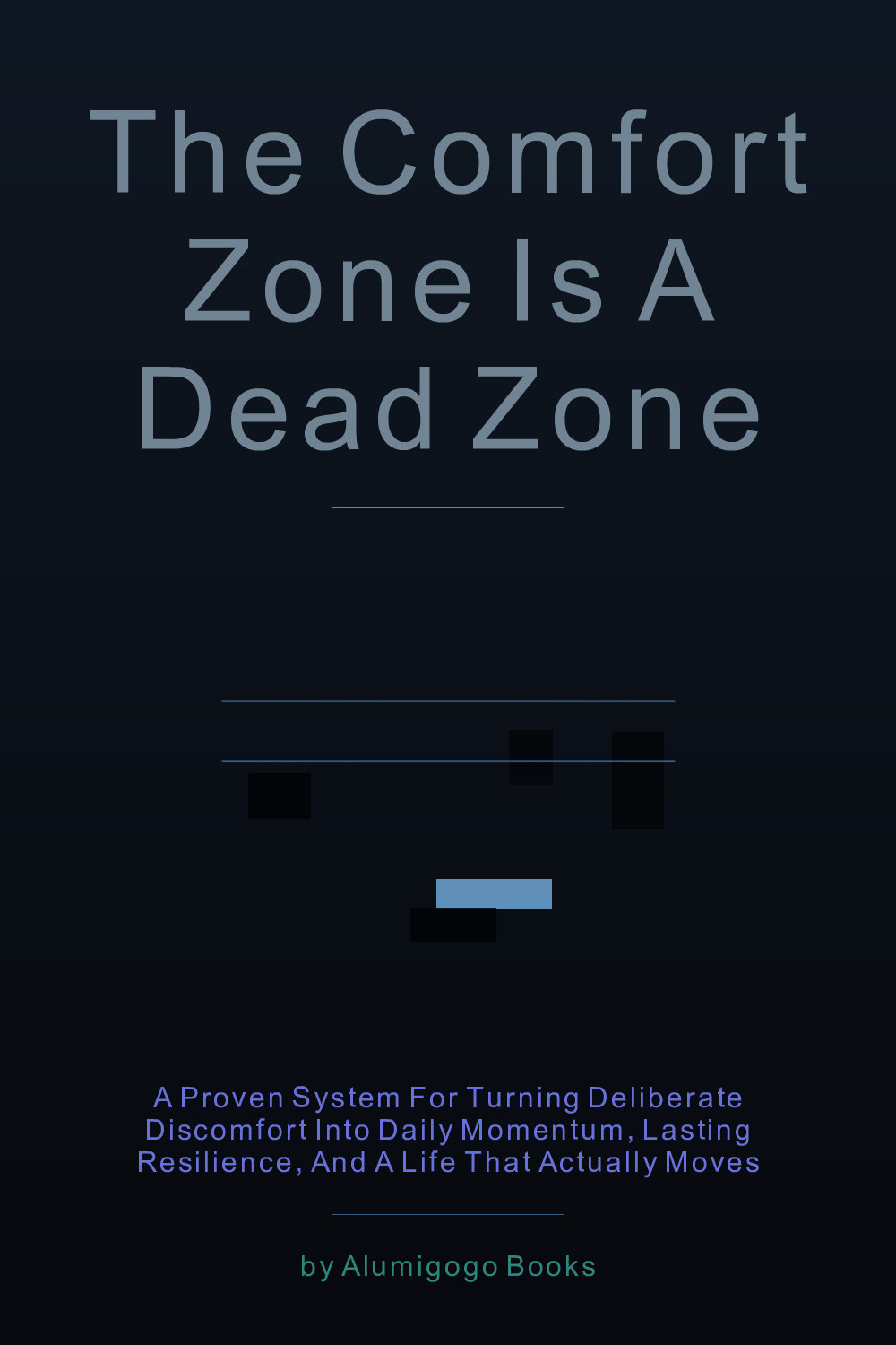 Cover of The Comfort Zone Is a Dead Zone
