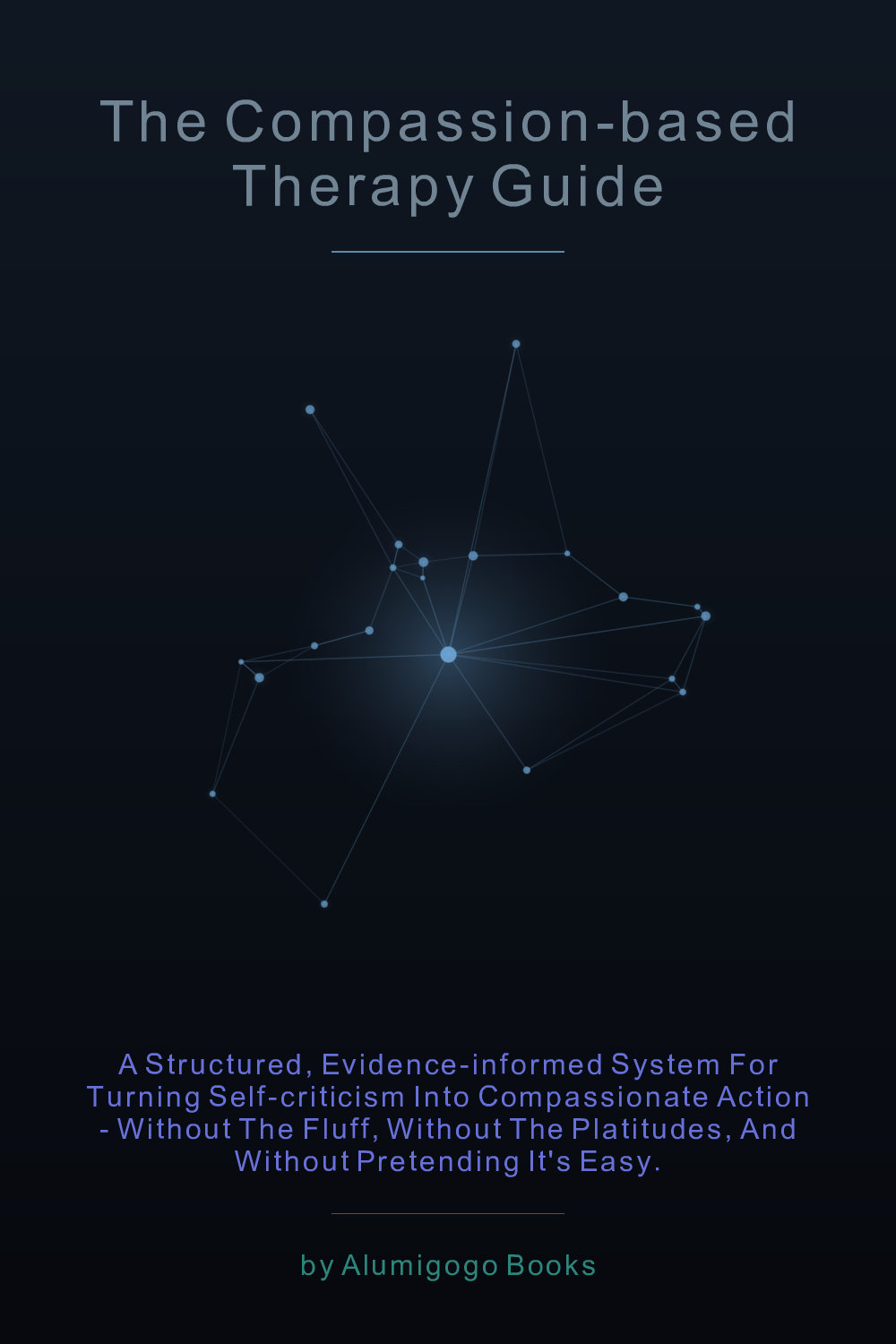 Cover of The Compassion-Based Therapy Guide