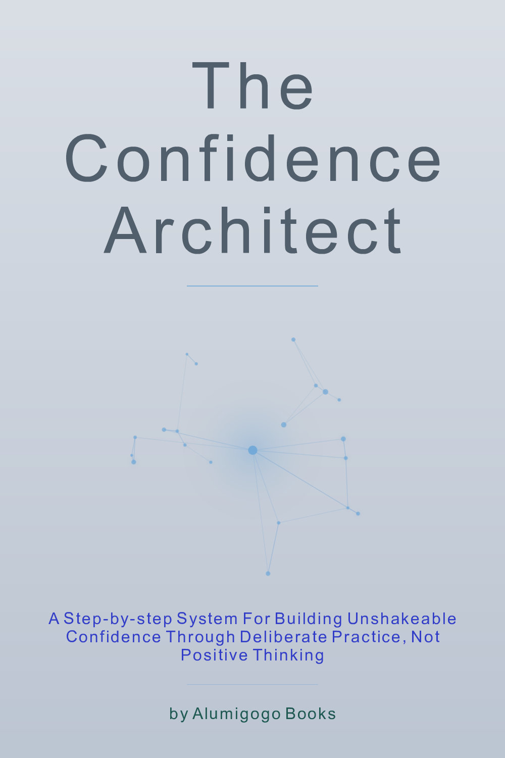 Cover of The Confidence Architect