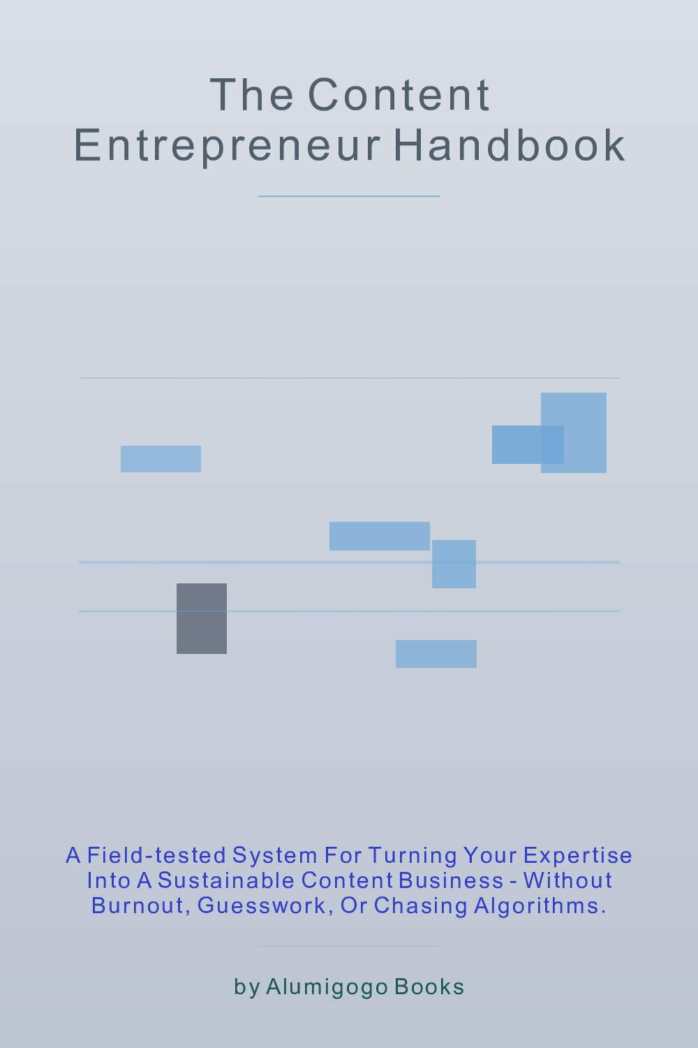 Cover of The Content Entrepreneur Handbook