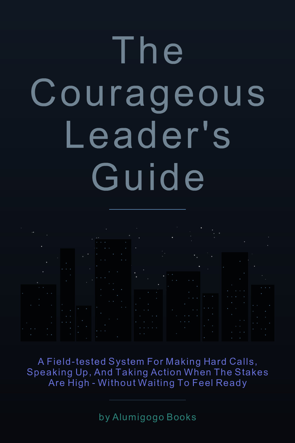 Cover of The Courageous Leader's Guide
