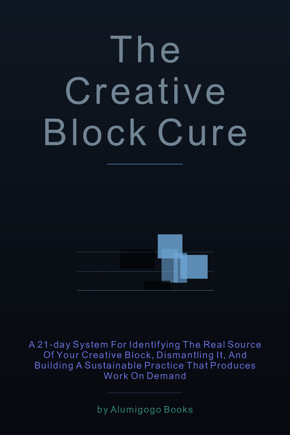 Cover of The Creative Block Cure
