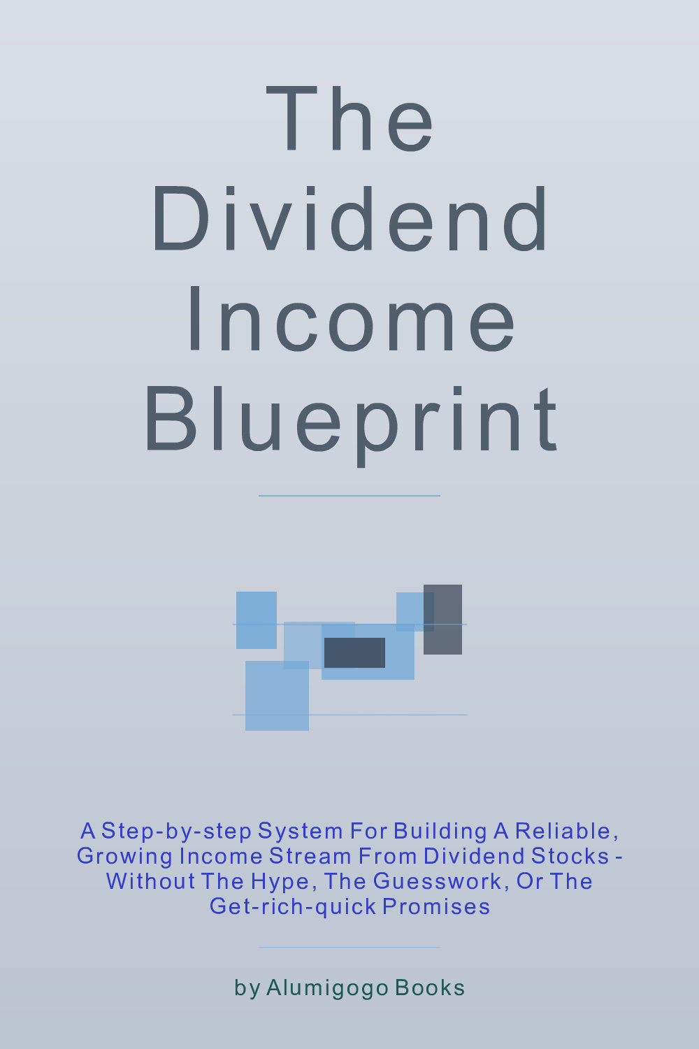 Cover of The Dividend Income Blueprint