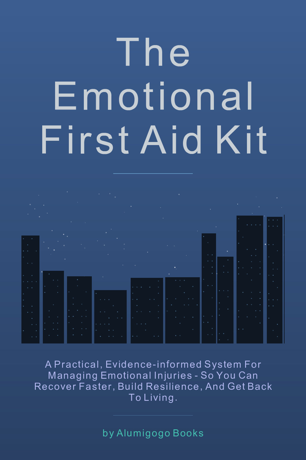 Cover of The Emotional First Aid Kit