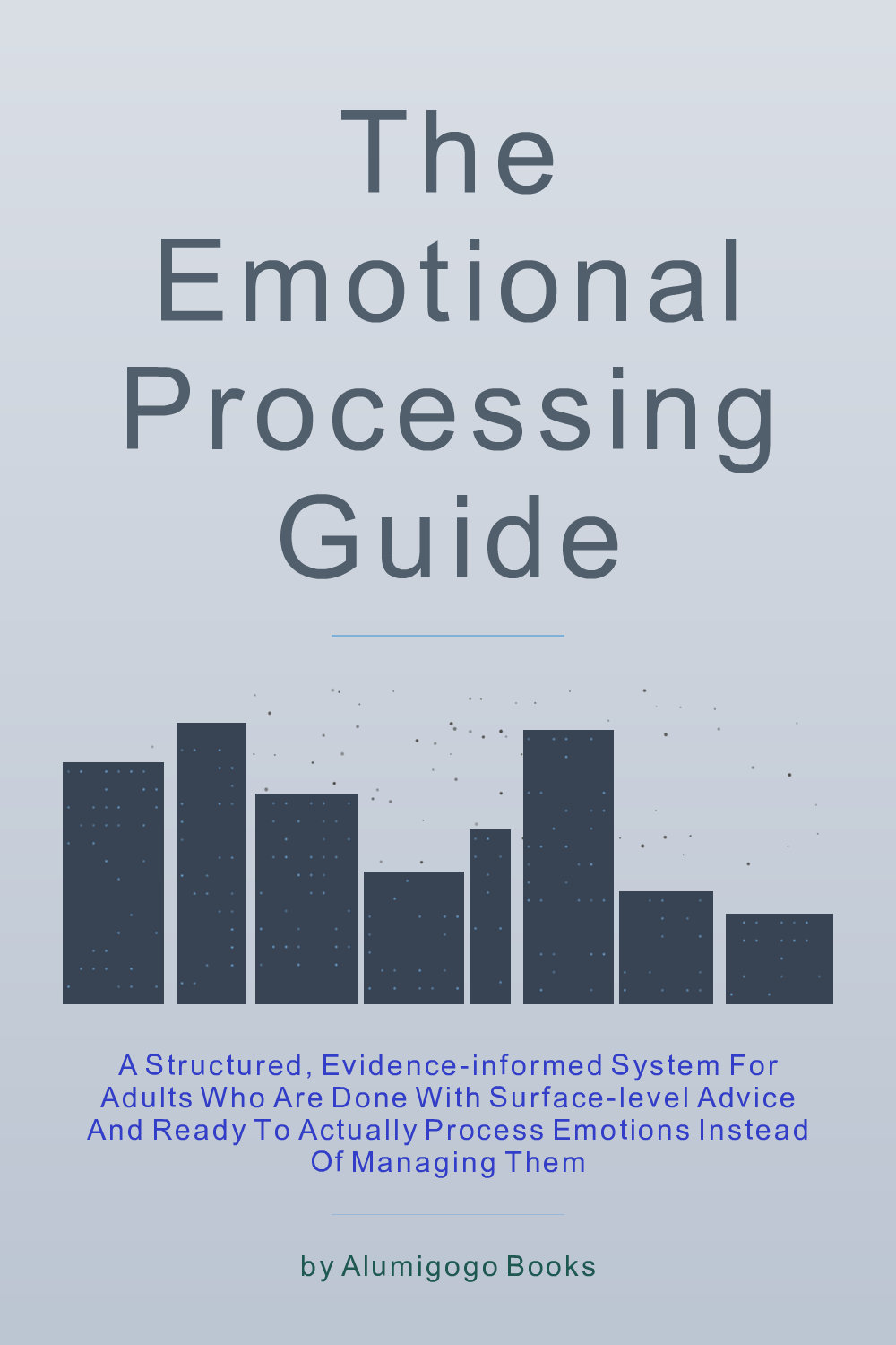 Cover of The Emotional Processing Guide