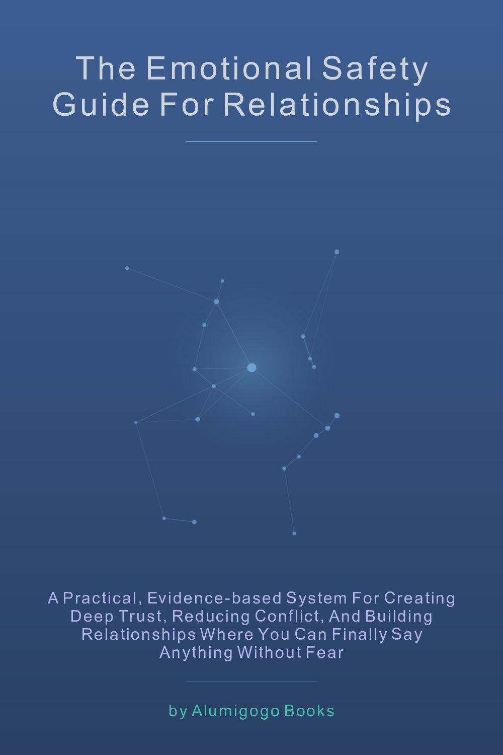 Cover of The Emotional Safety Guide for Relationships