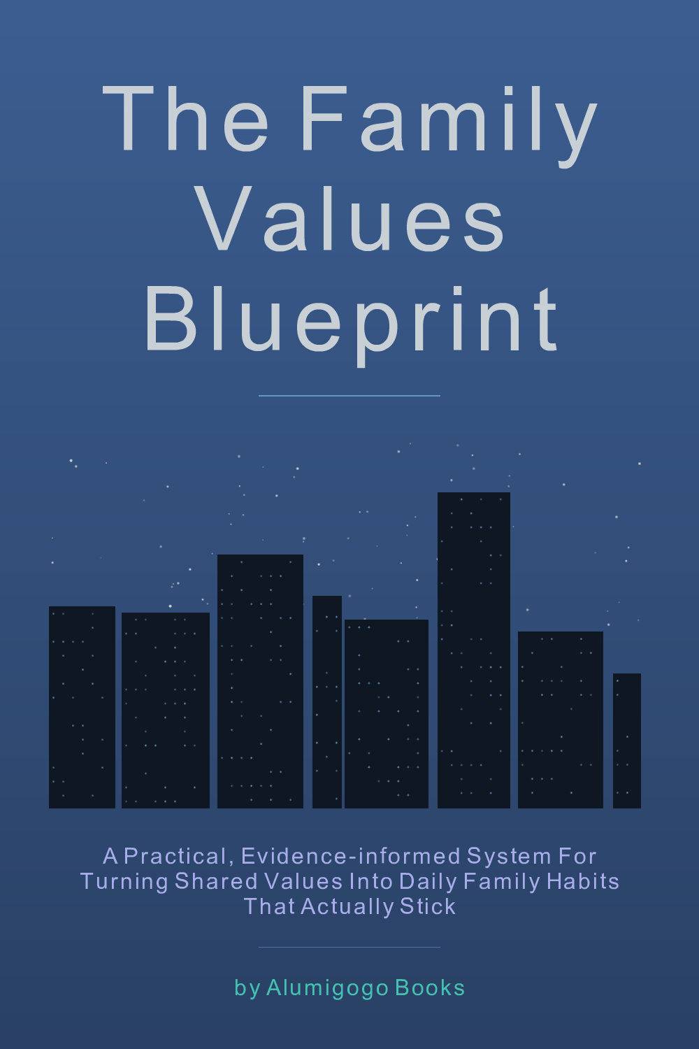 Cover of The Family Values Blueprint
