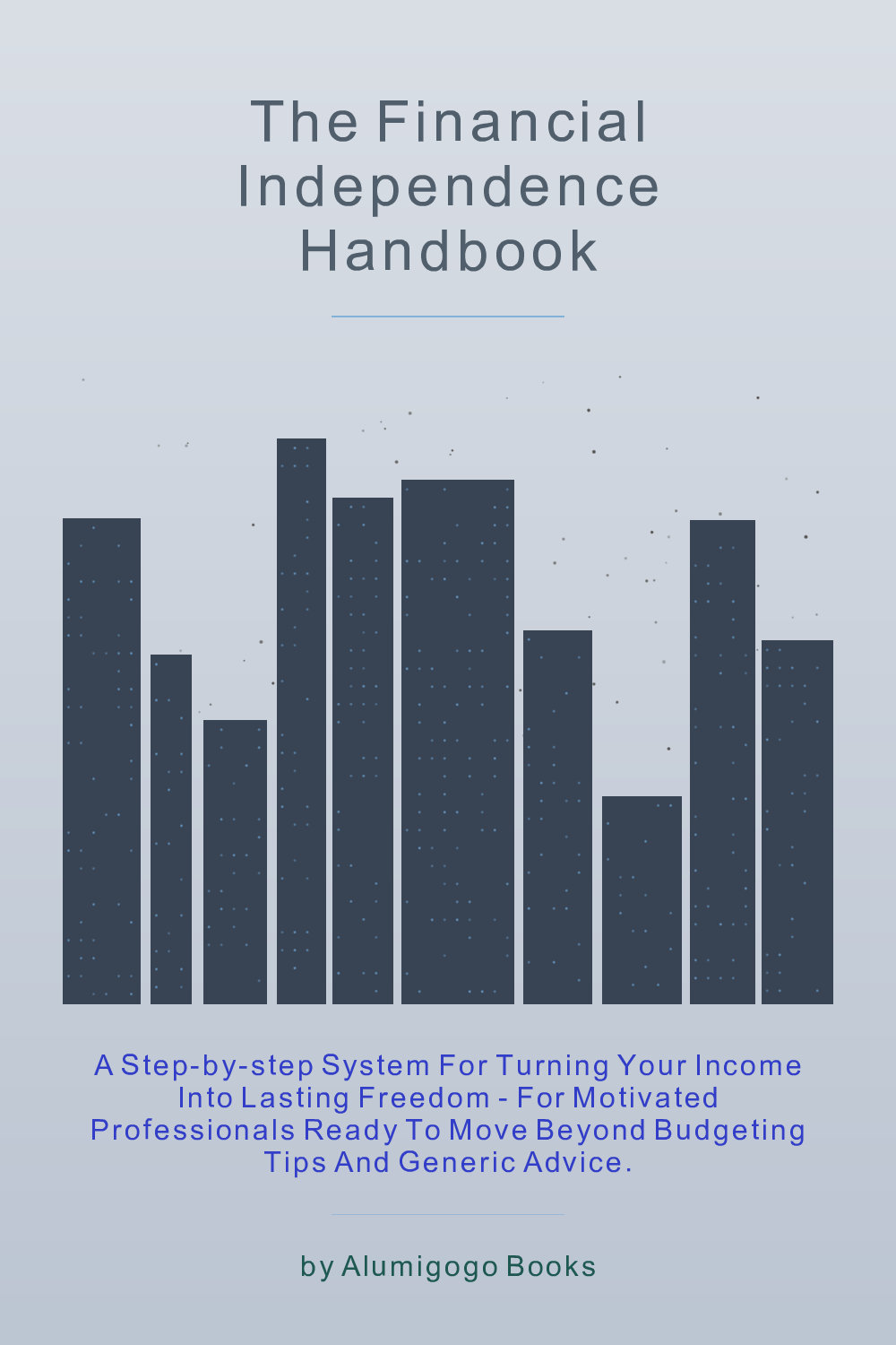Cover of The Financial Independence Handbook