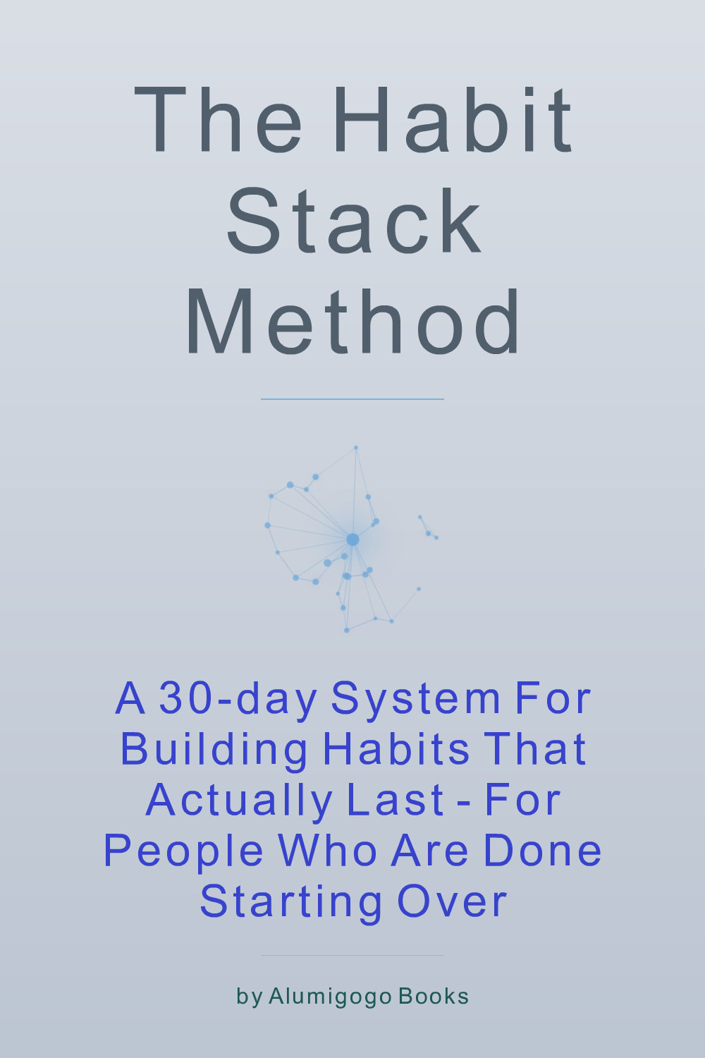 Cover of The Habit Stack Method