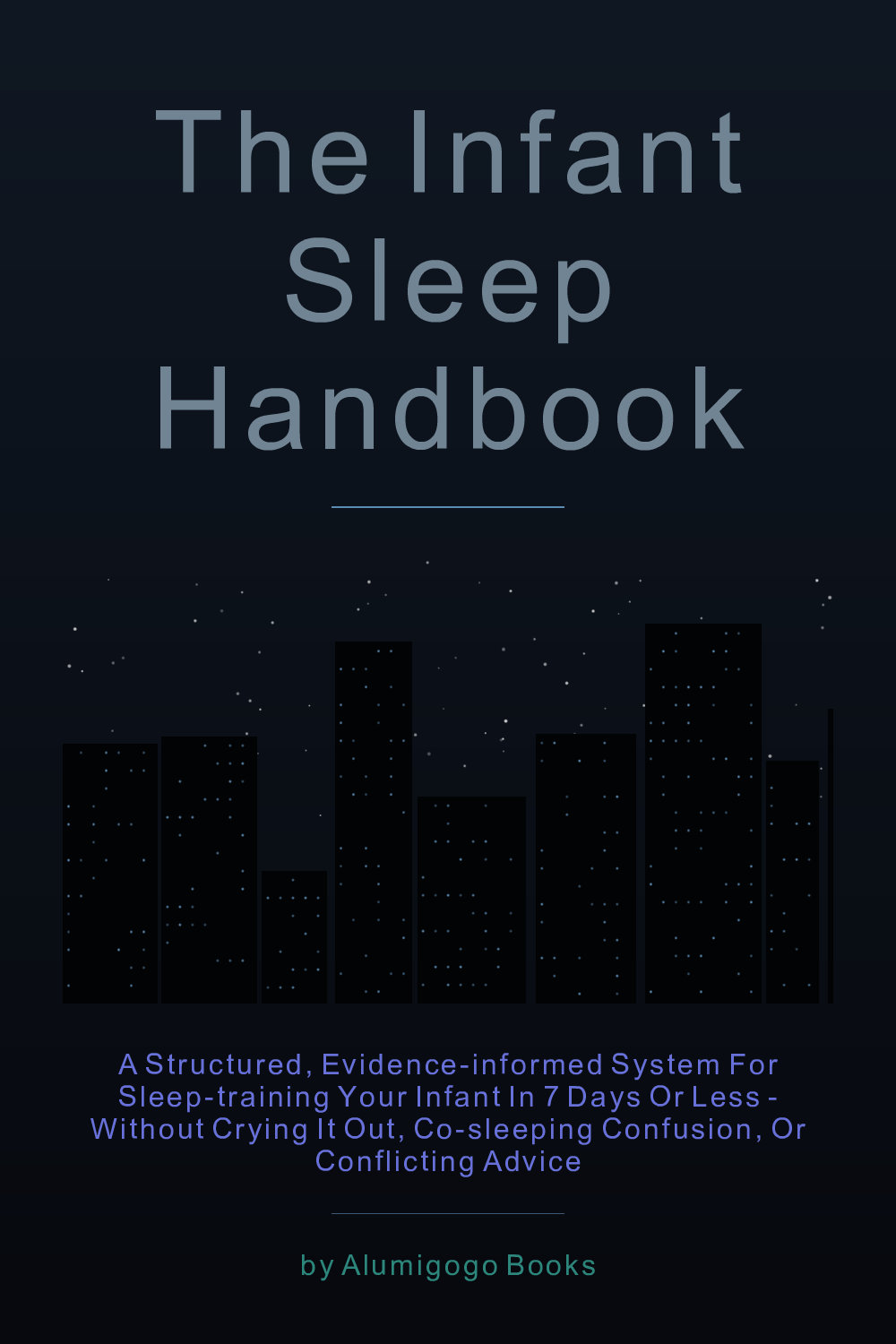 Cover of The Infant Sleep Handbook