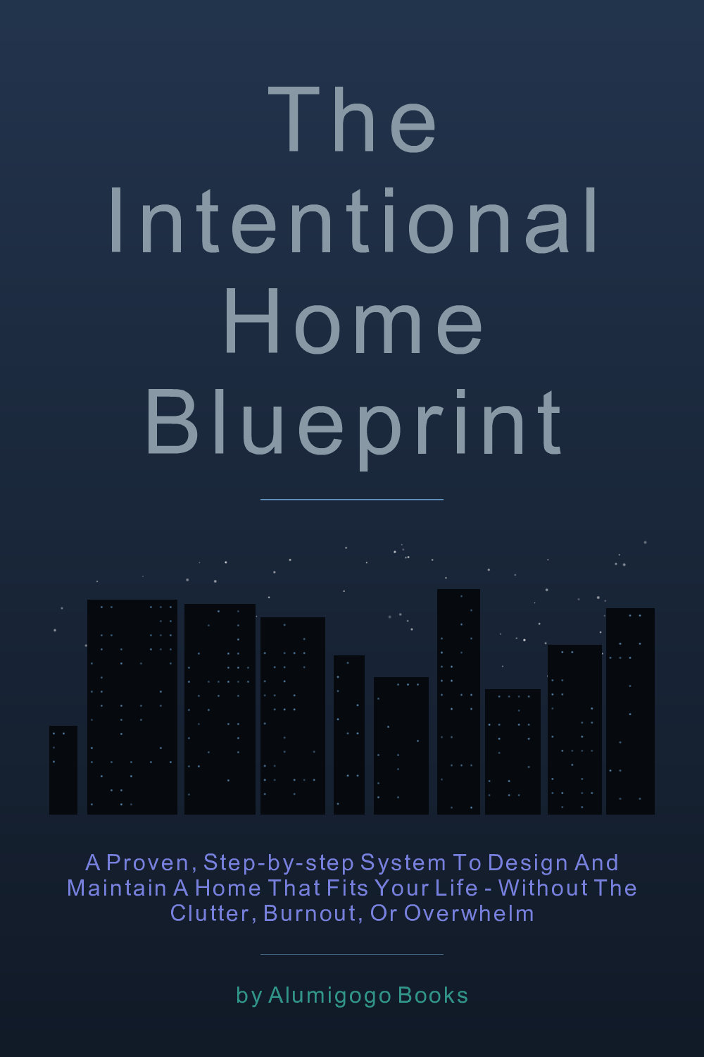 Cover of The Intentional Home Blueprint