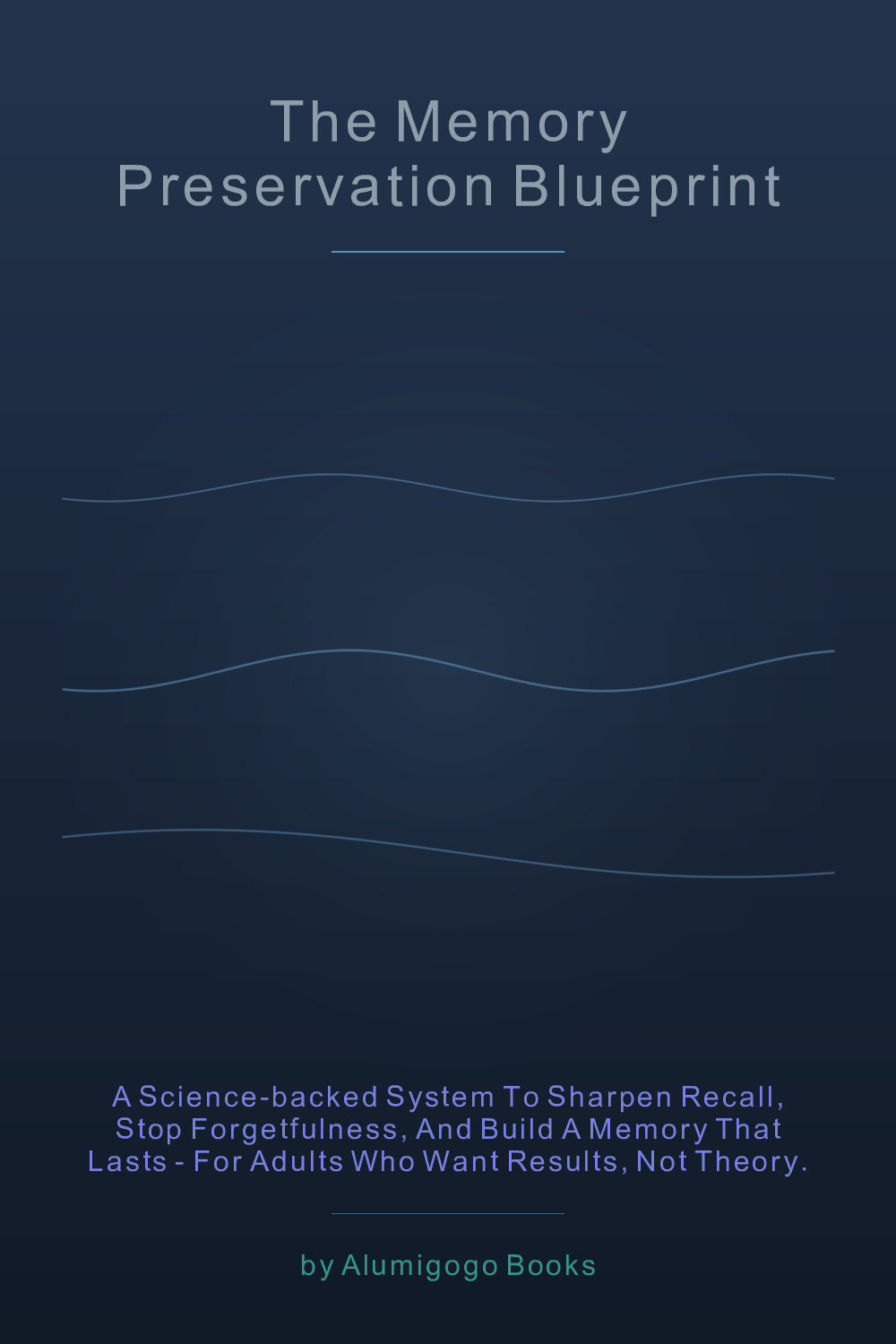 Cover of The Memory Preservation Blueprint