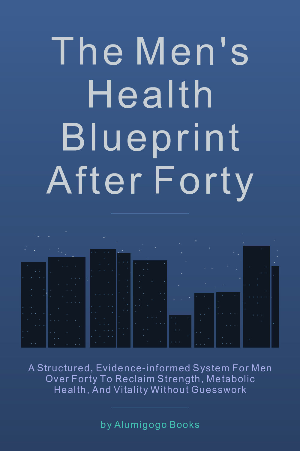 Cover of The Men's Health Blueprint After Forty