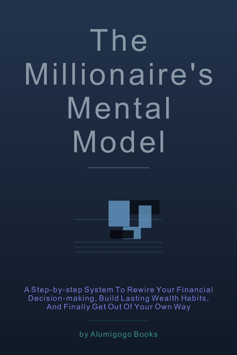 Cover of The Millionaire's Mental Model