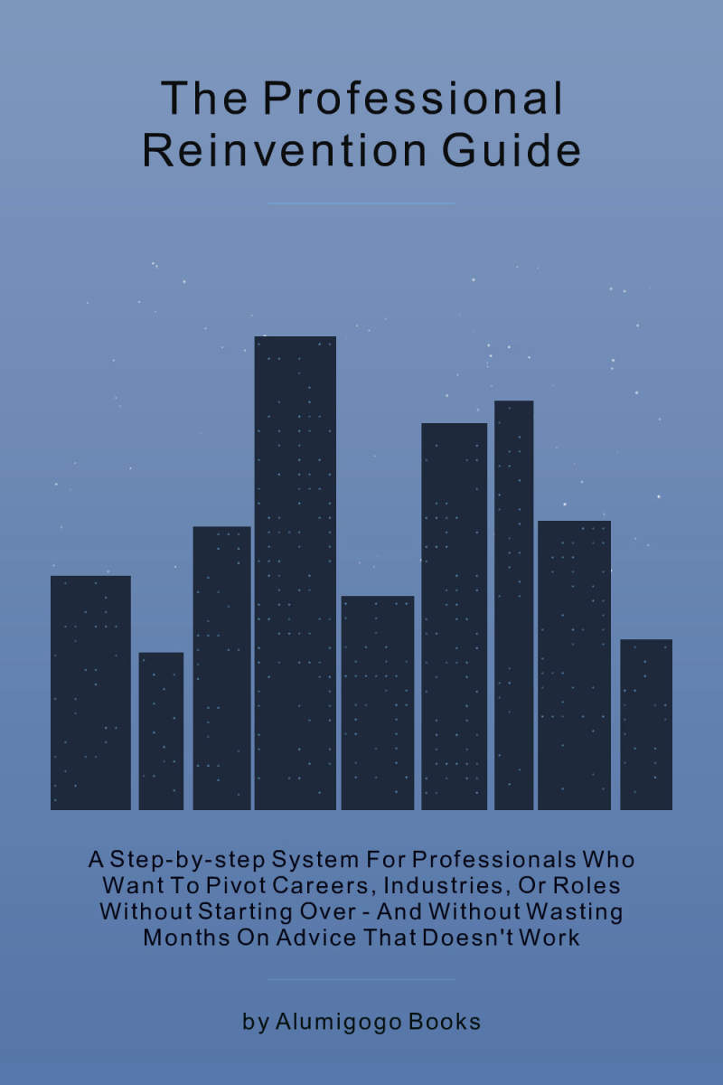 Cover of The Professional Reinvention Guide