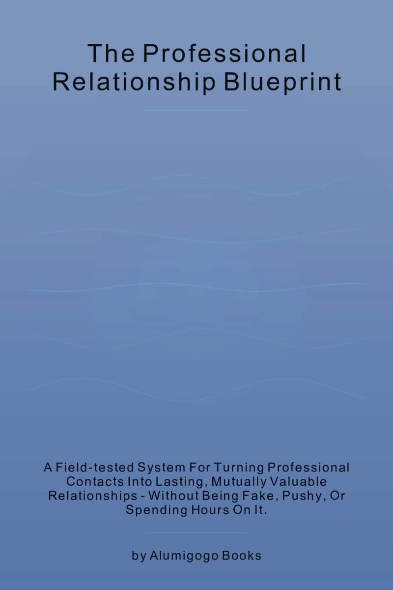 Cover of The Professional Relationship Blueprint