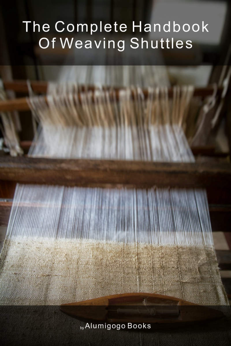 Cover of The Complete Handbook of Weaving Shuttles
