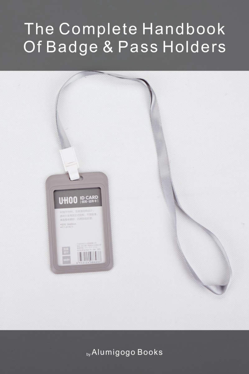 Cover of The Complete Handbook of Badge & Pass Holders