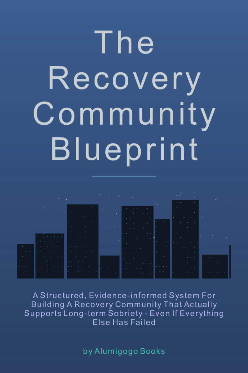 The Recovery Community Blueprint