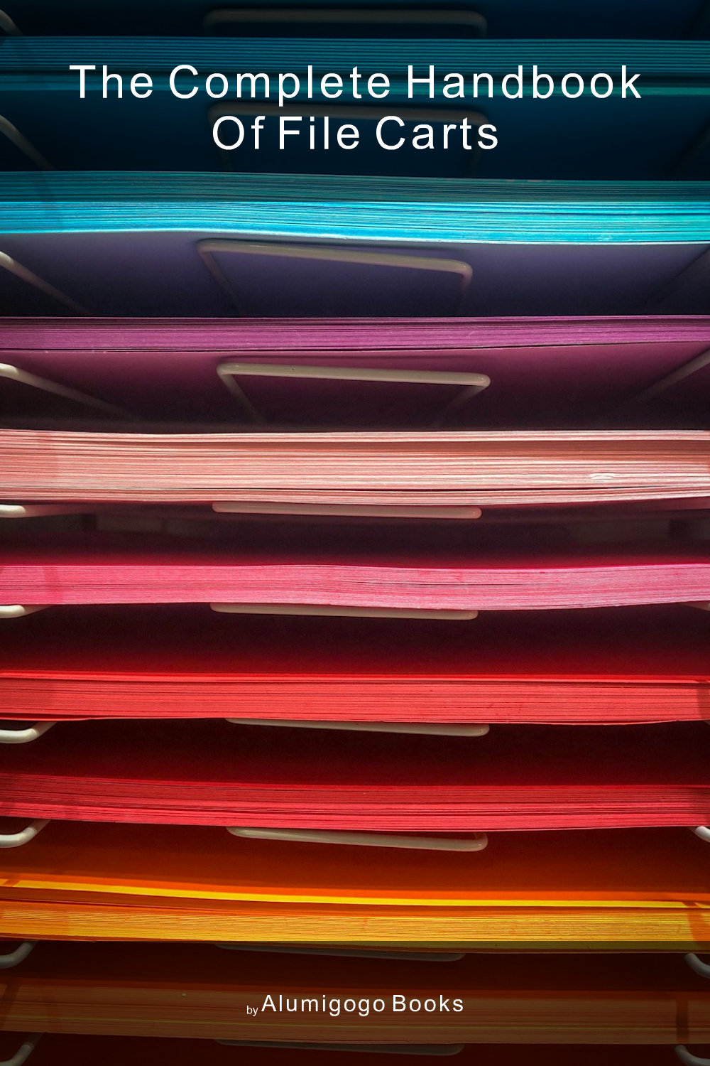 Cover of The Complete Handbook of File Carts