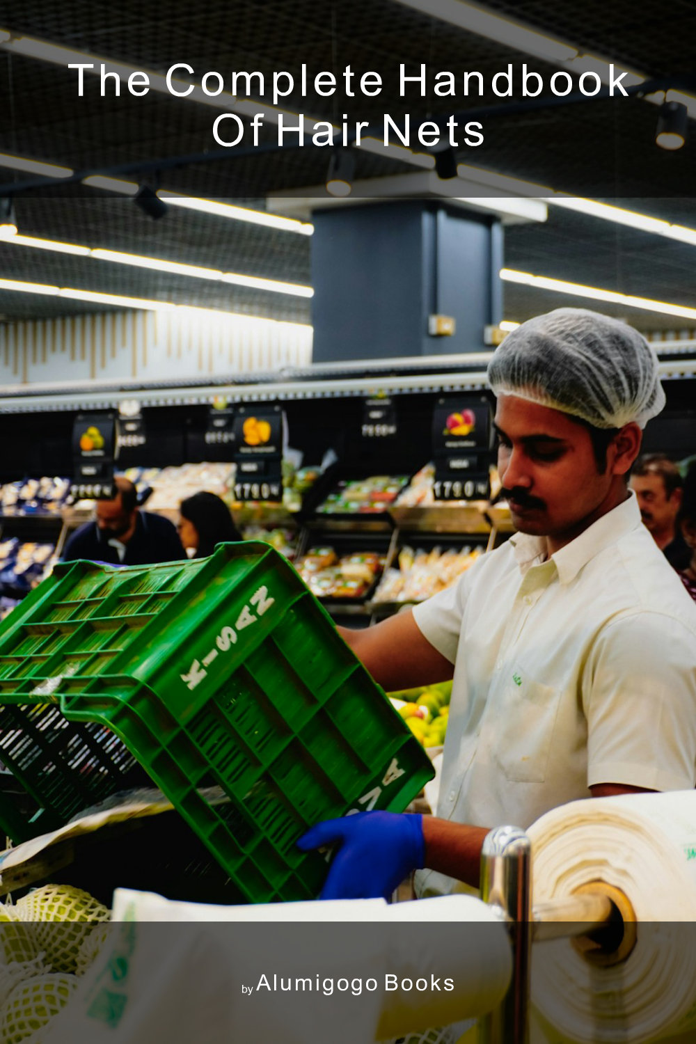 Cover of The Complete Handbook of Hair Nets