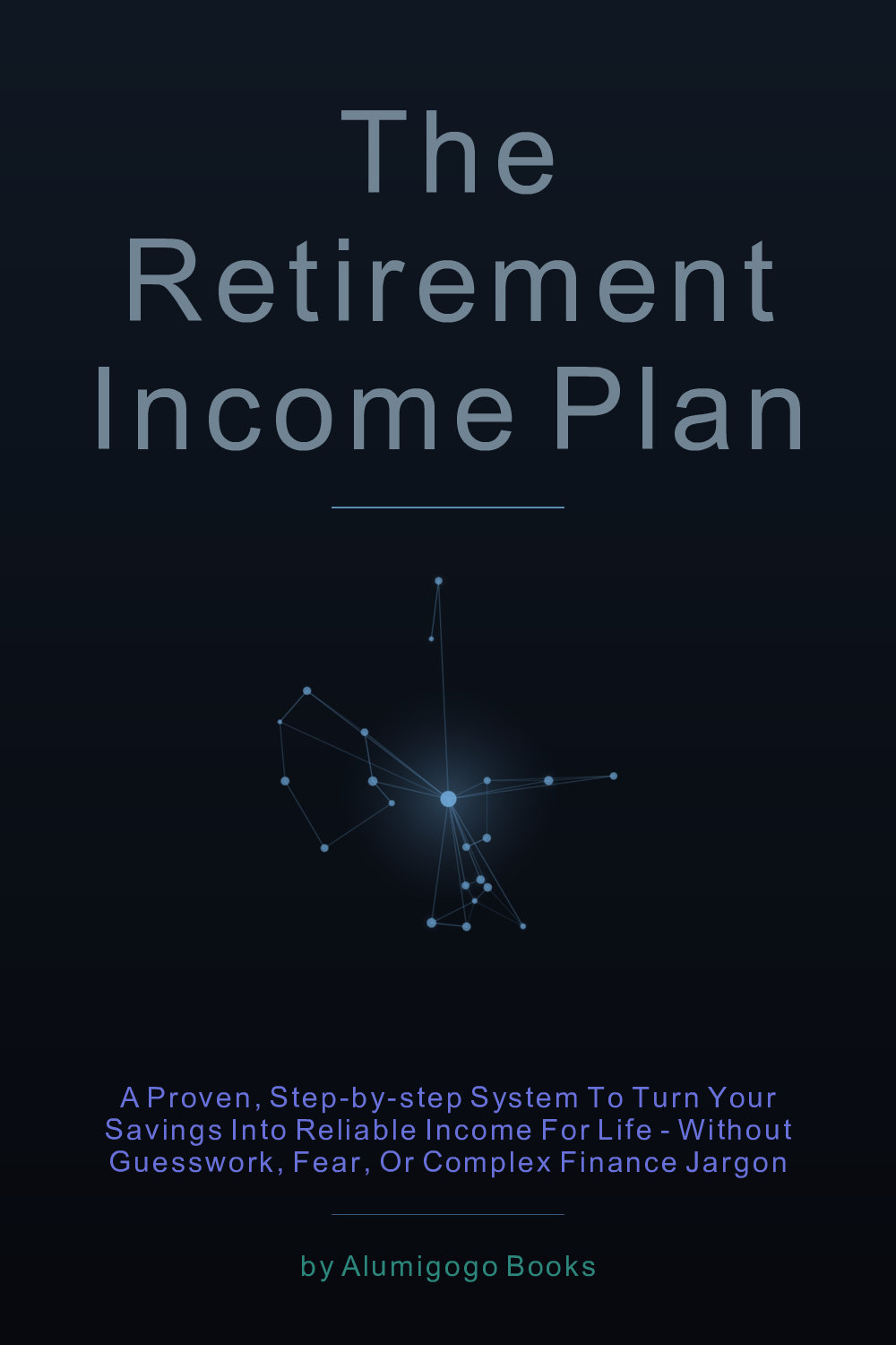 Cover of The Retirement Income Plan