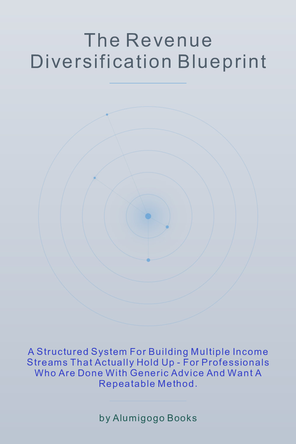 Cover of The Revenue Diversification Blueprint