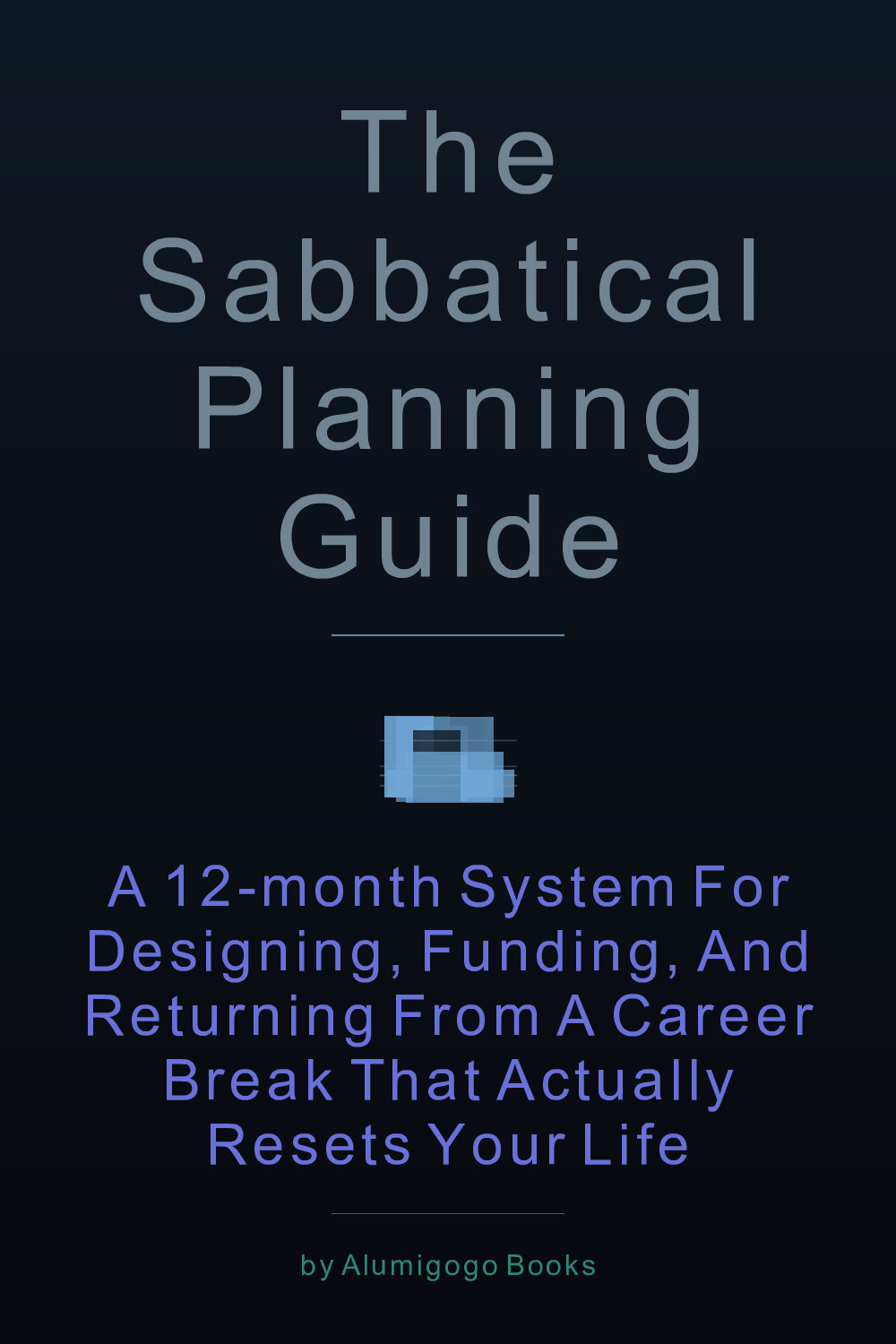 Cover of The Sabbatical Planning Guide