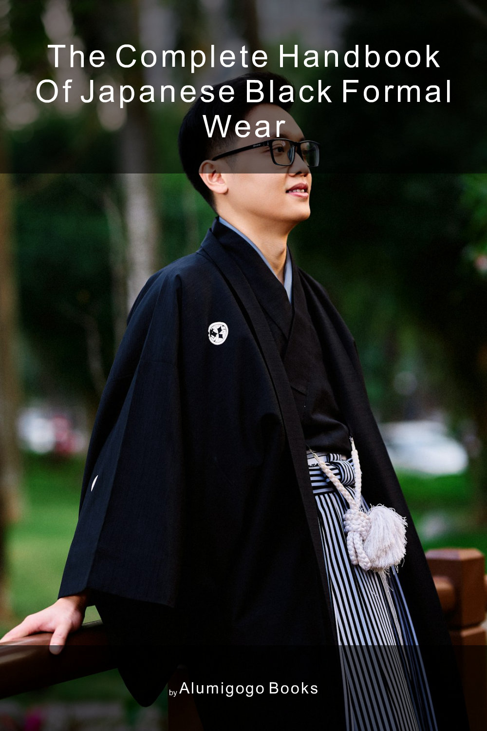 Cover of The Complete Handbook of Japanese Black Formal Wear