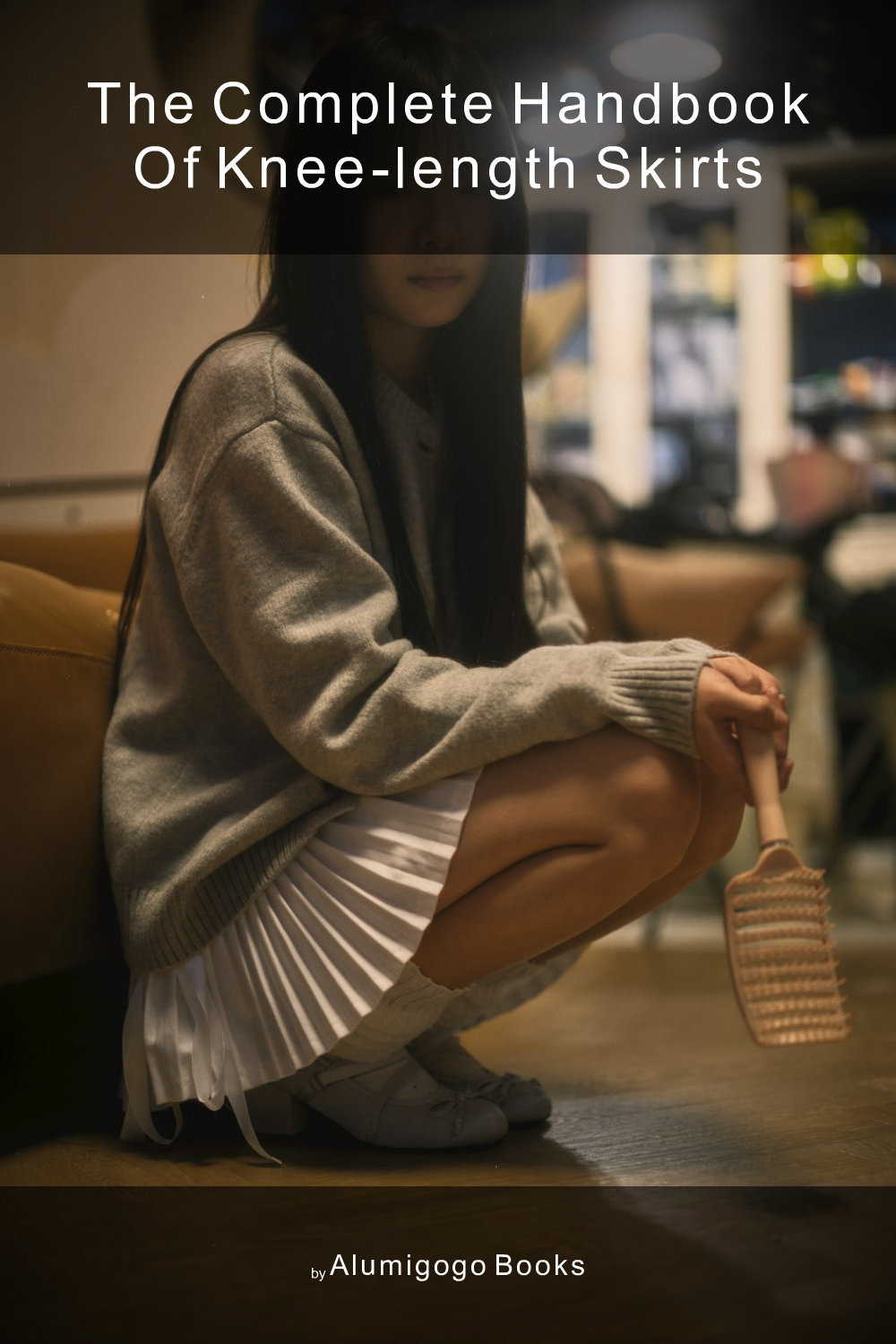 Cover of The Complete Handbook of Knee-Length Skirts