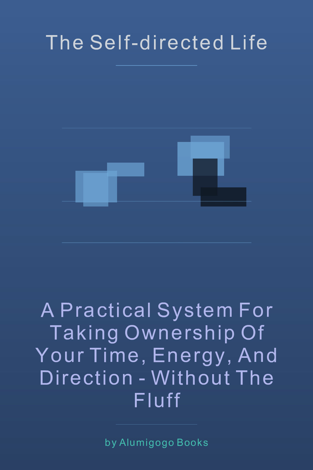 Cover of The Self-Directed Life