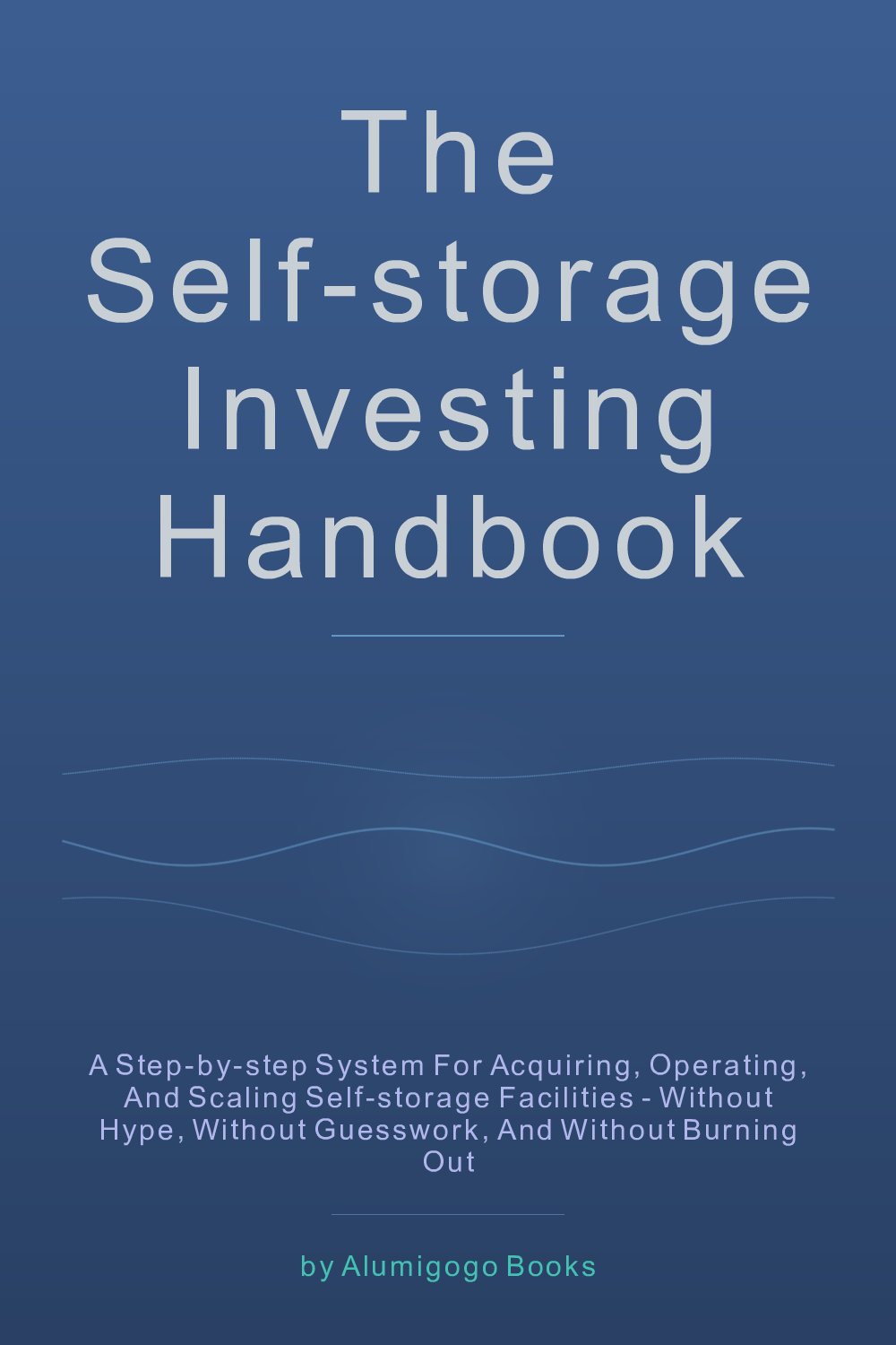 Cover of The Self-Storage Investing Handbook