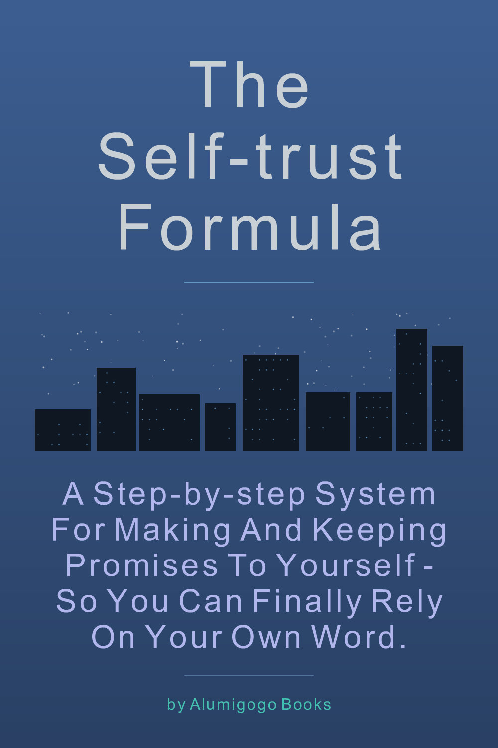 Cover of The Self-Trust Formula
