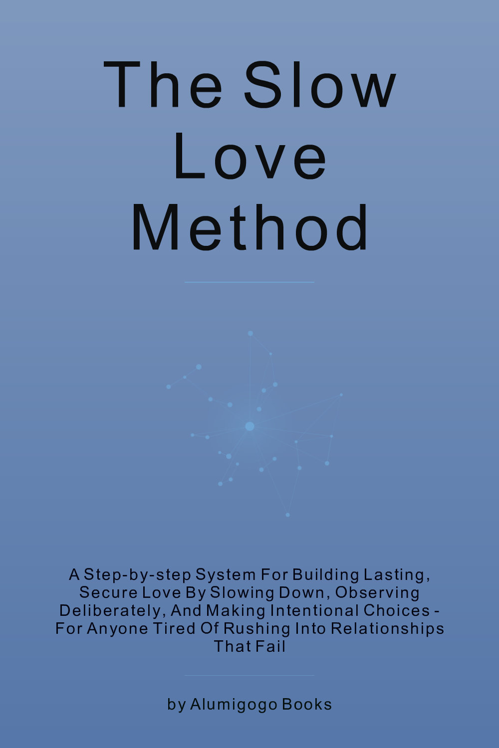 Cover of The Slow Love Method