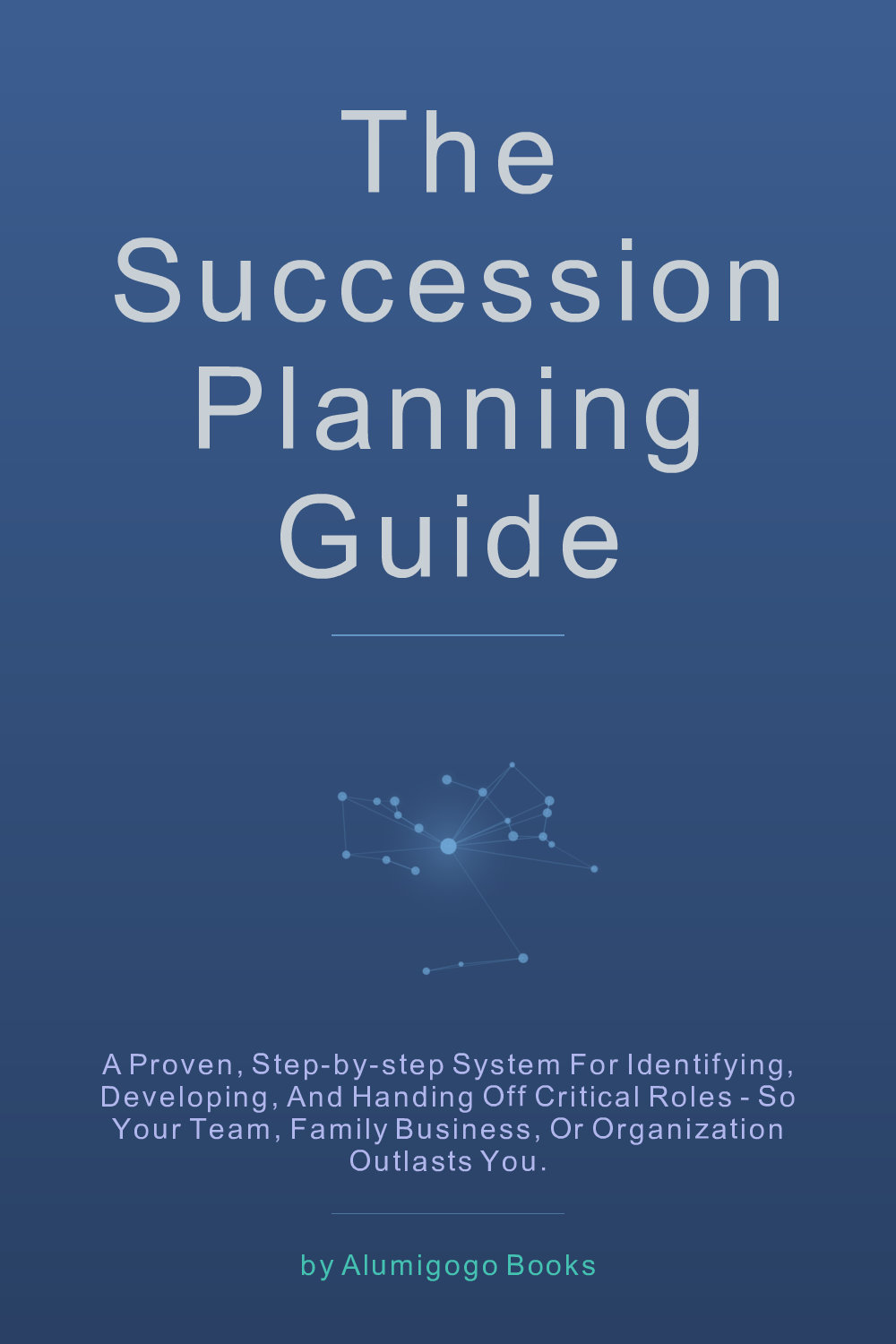 Cover of The Succession Planning Guide