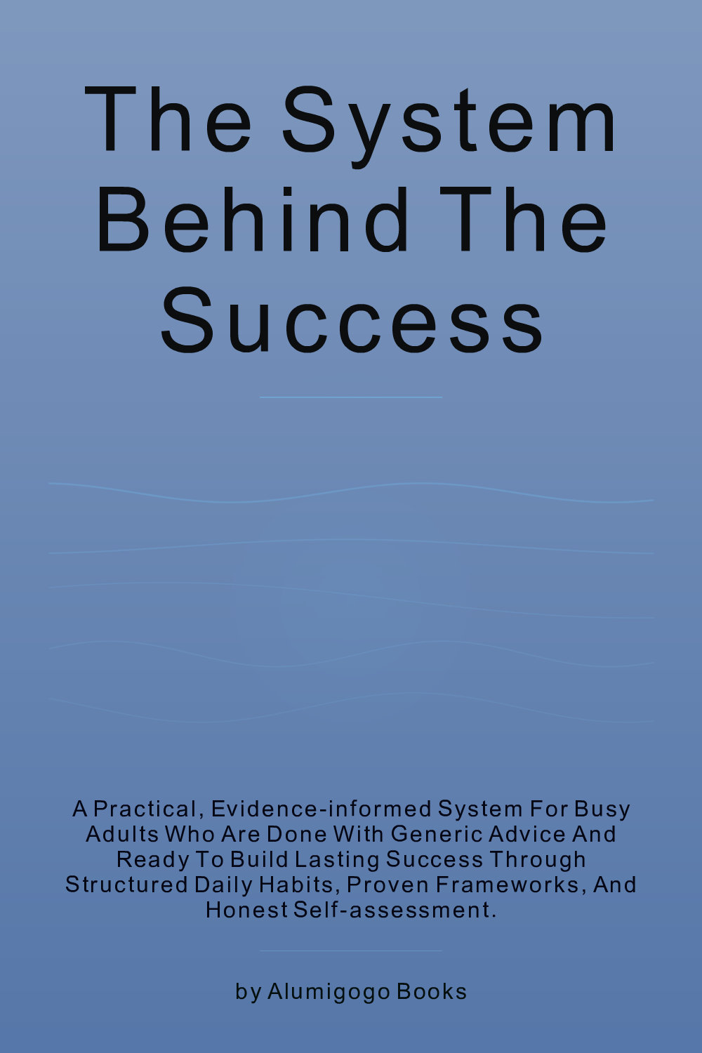 Cover of The System Behind the Success