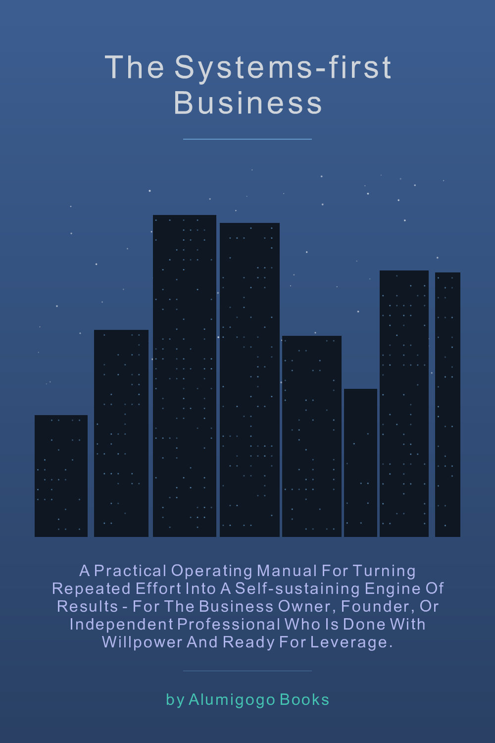 Cover of The Systems-First Business