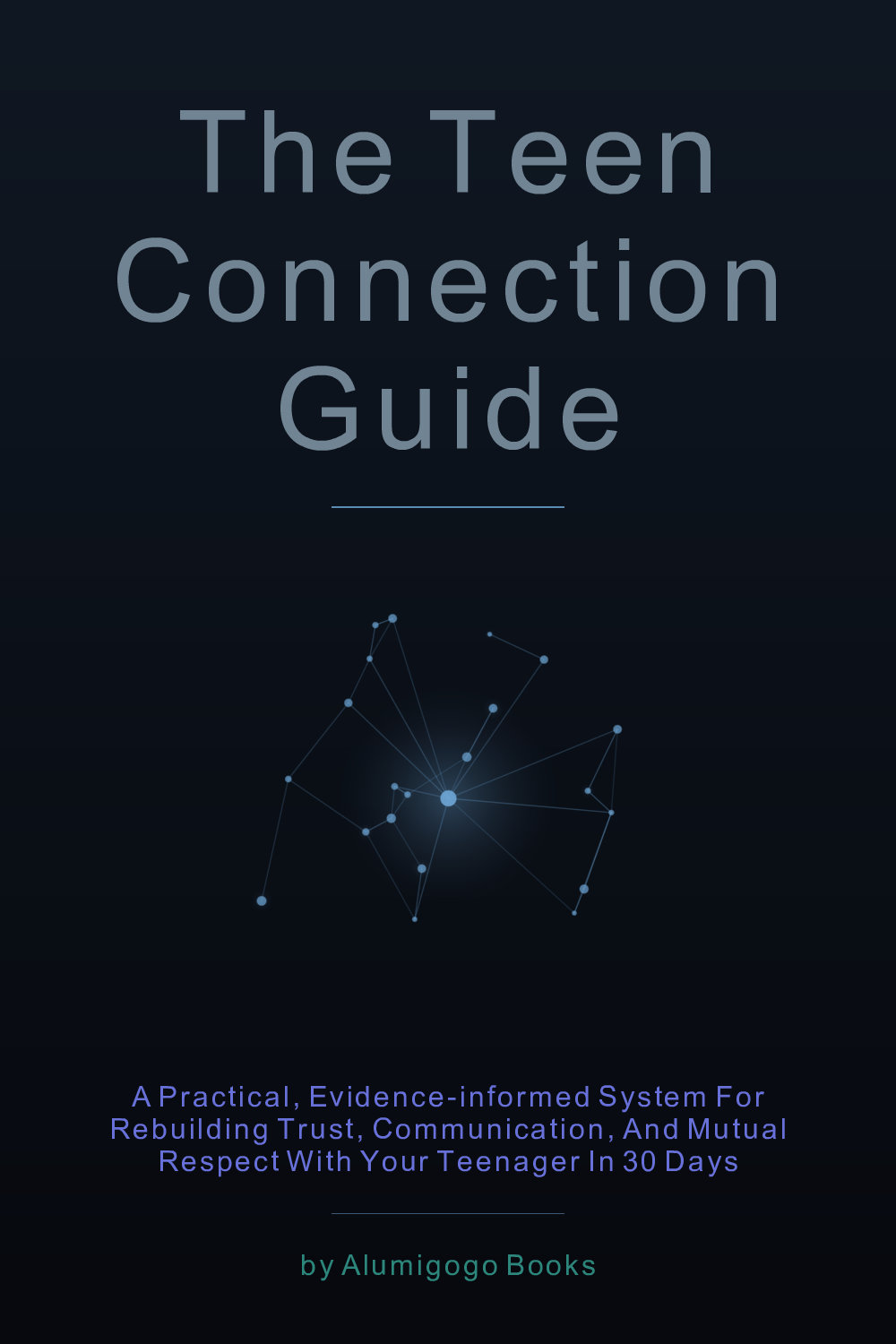 Cover of The Teen Connection Guide