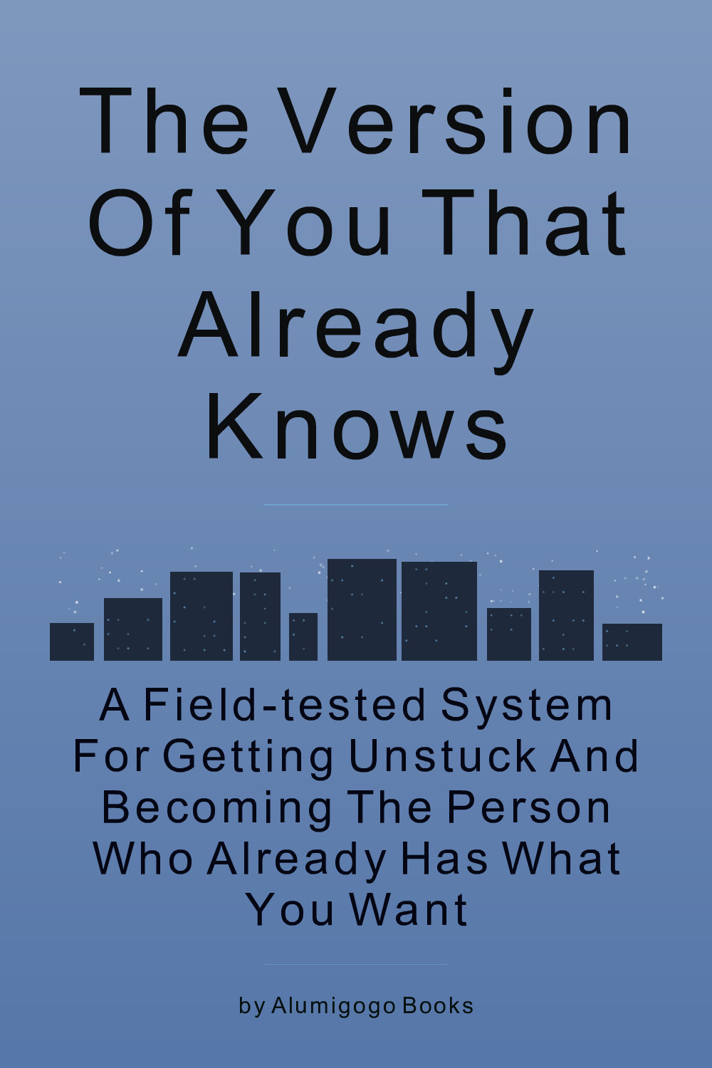 Cover of The Version of You That Already Knows