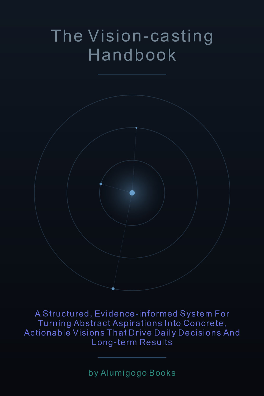 Cover of The Vision-Casting Handbook