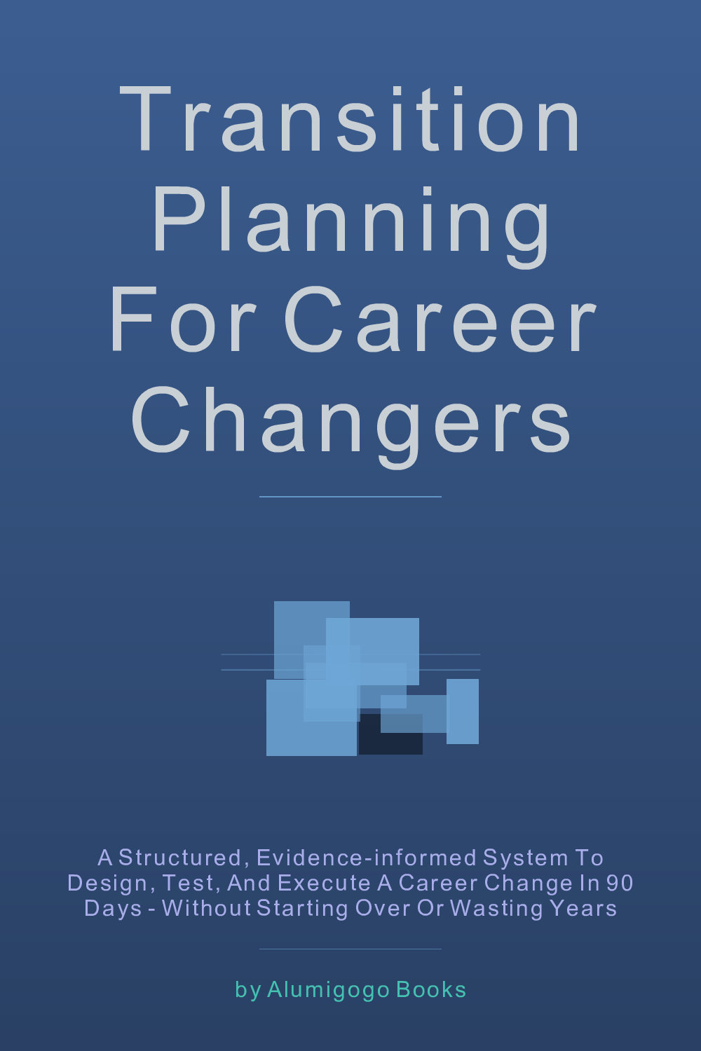 Cover of Transition Planning for Career Changers